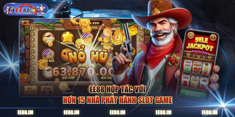 EE88 hợp tác với hơn 15 nhà phát hành slot game