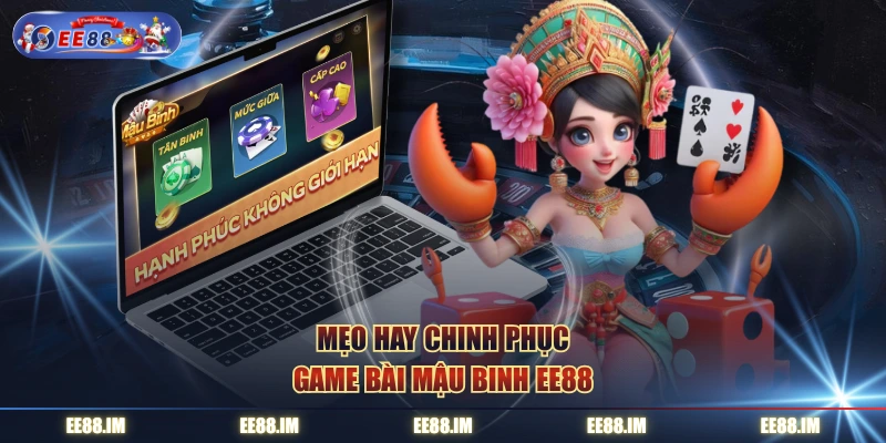 Mẹo hay chinh phục game bài mậu binh EE88